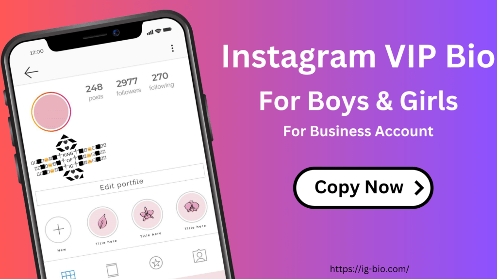 Instagram VIP Bio for Boys &&nbsp;Girls